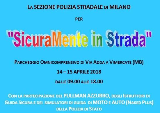 Sicuramente in Strada, evento di sensibilizzazione alla guida sicura a Vimercate Sicuramente in Strada, evento di sensibilizzazione alla guida sicura a Vimercate