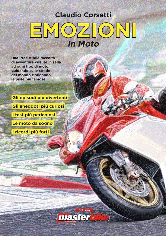 Claudio Corsetti: Emozioni in moto Claudio Corsetti: Emozioni in moto