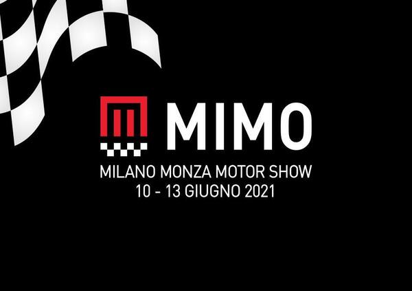Milano e Monza riaprono con MiMo: dal 10 al 13 giugno il più grande e atteso Salone italiano dellAuto 2021