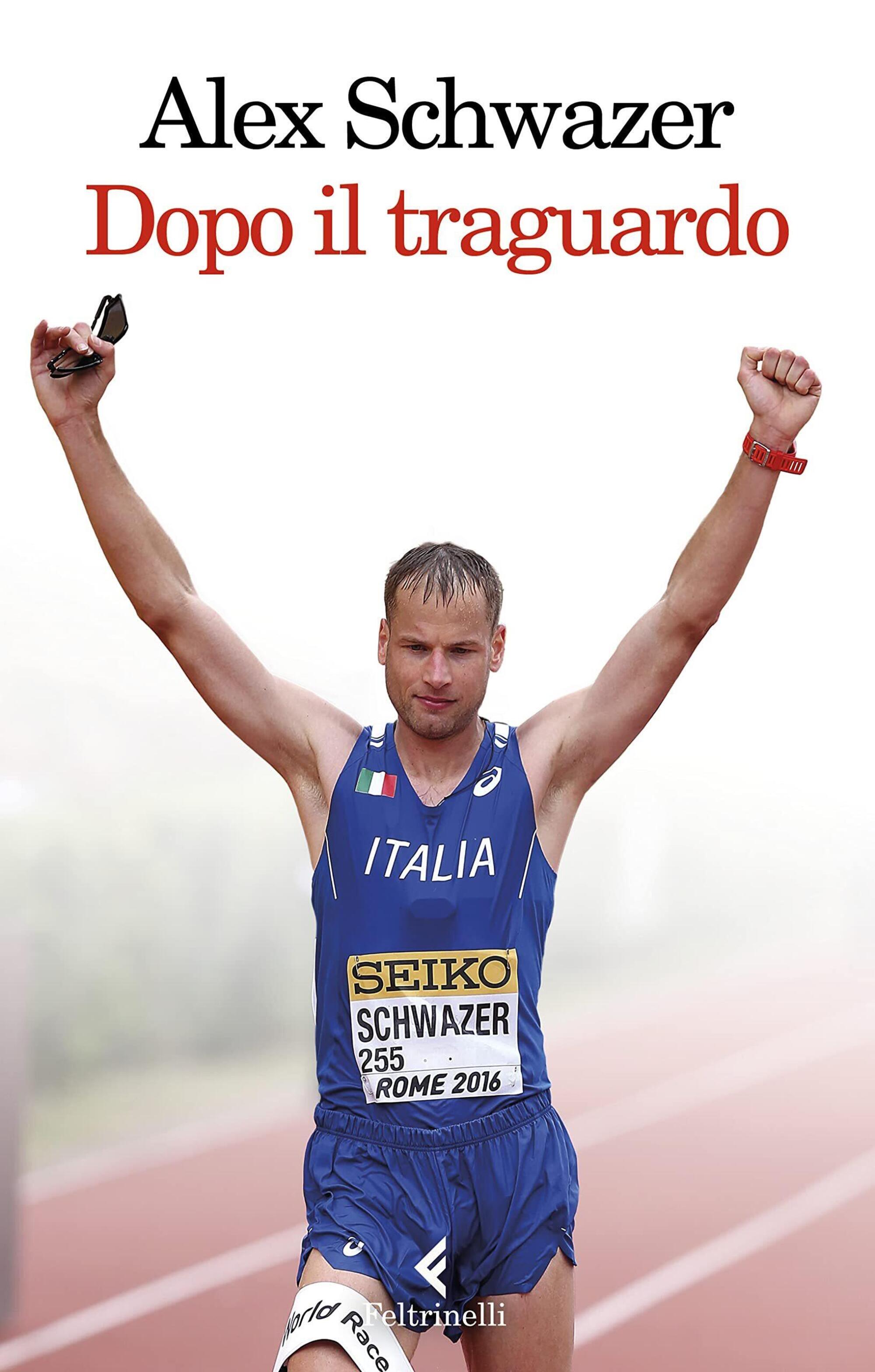 Alex Schwazer libro Dopo il Traguardo, Feltrinelli Editore